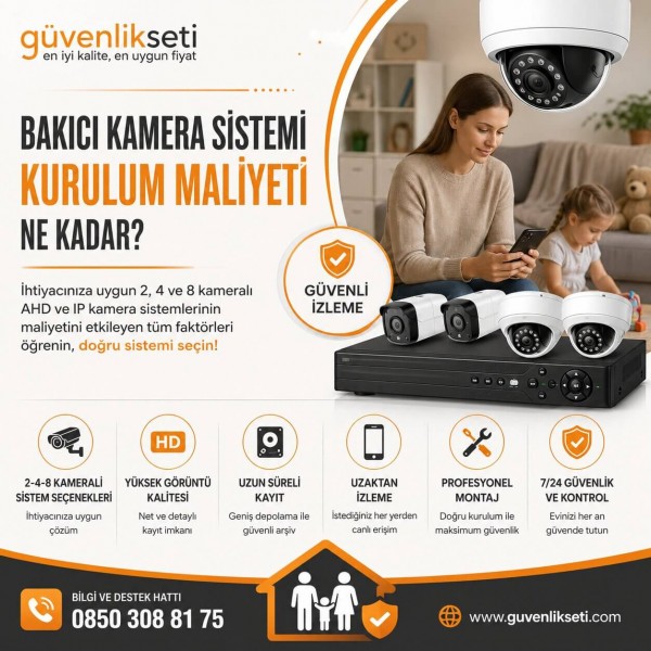 Bakıcı Kamera Sistemi Kurulum Maliyeti