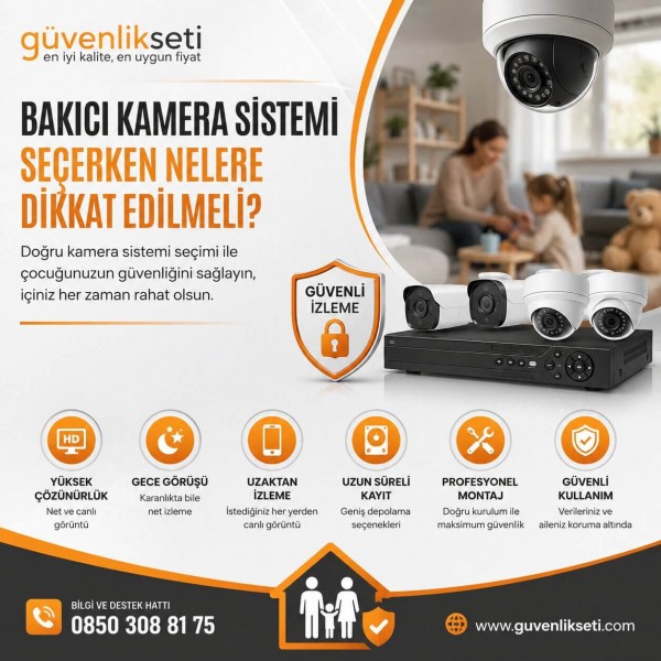 Bakıcı Kamera Sistemi Seçerken Nelere Dikkat Edilmeli?